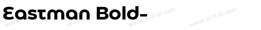 Eastman Bold字体转换 Eastman Bold字体转换